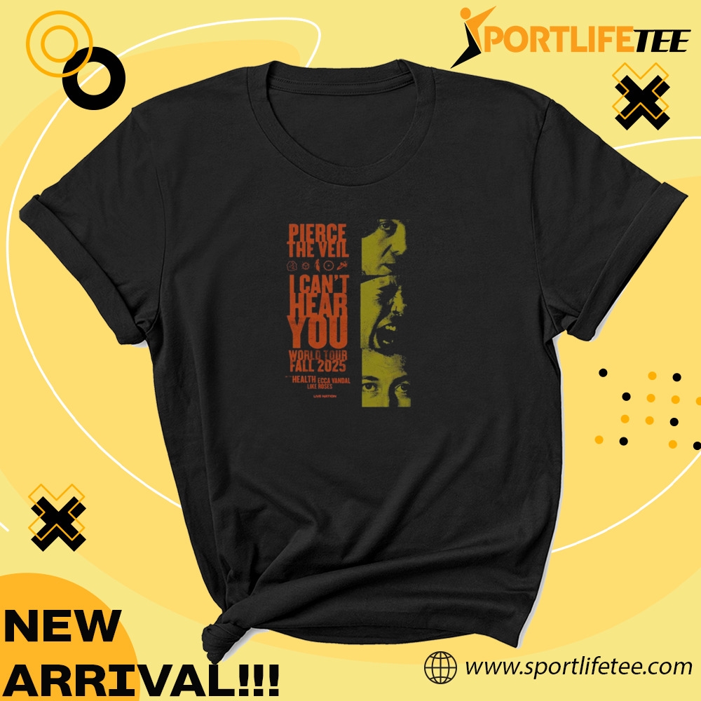 Pierce The Veil I Cant Hear You World Tour Fall 2025 Shirt 5 temp mk 8 25
