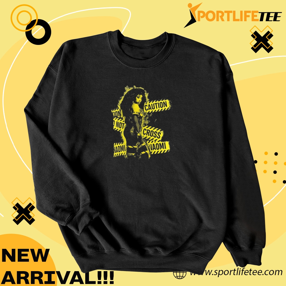 Best Naomi Caution Do Not Cross Shirt 4 Best Naomi Caution Do Not Cross Shirt