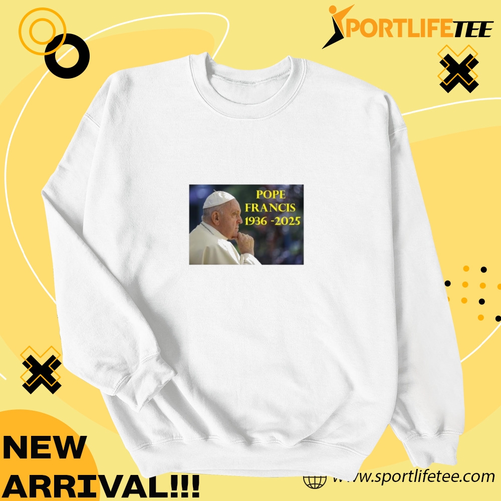 Pope Francis Dead 19362025 Shirt 4 Pope Francis Dead 1936-2025 Shirt
