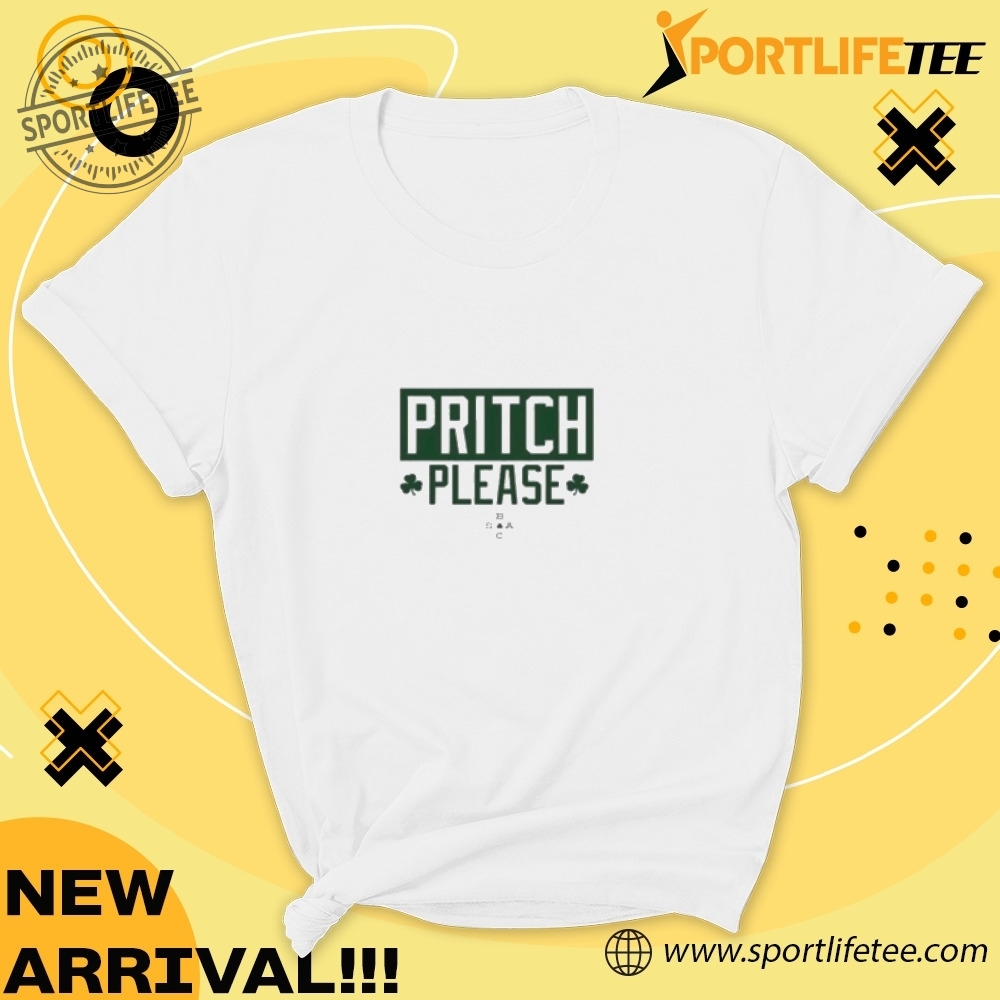 Boston Celtics Pritch Please Shirt 5 Boston Celtics Pritch Please Shirt