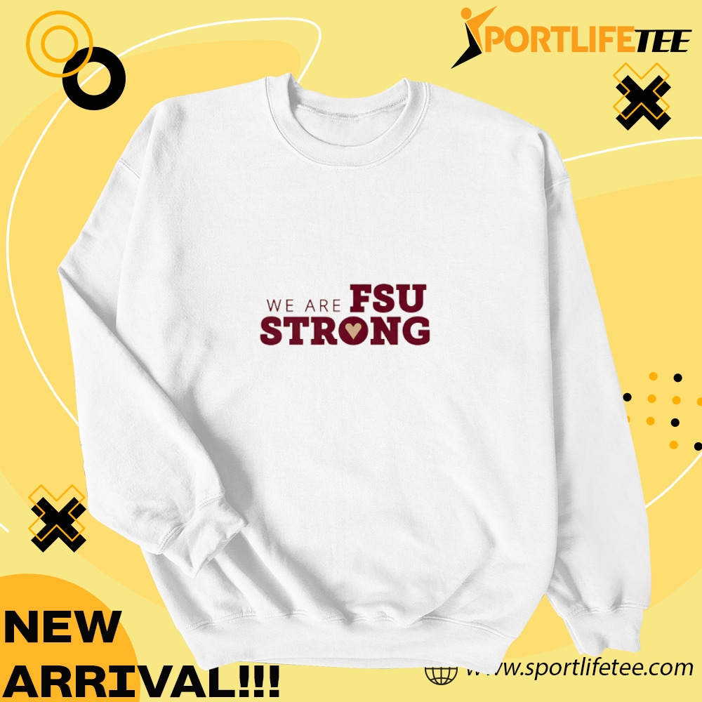 We Are Fsu Strong Heart Shirt 4 We are FSU strong heart Shirt