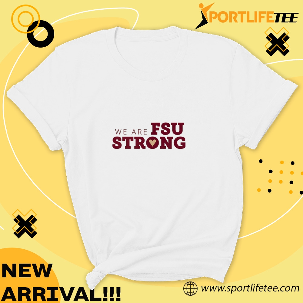 We Are Fsu Strong Heart Shirt 5 We are FSU strong heart Shirt