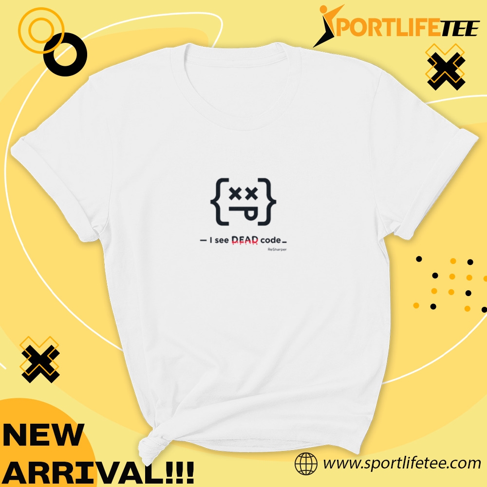 I See Dead Code Sense Tee Shirt 5 I See Dead Code Sense Tee Shirt