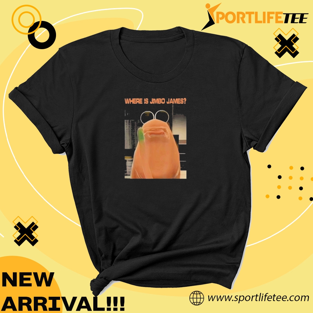Official Where Is Jimbo James Marcus The Worm Meme Shirt 5 Official Where Is Jimbo James Marcus The Worm Meme Shirt