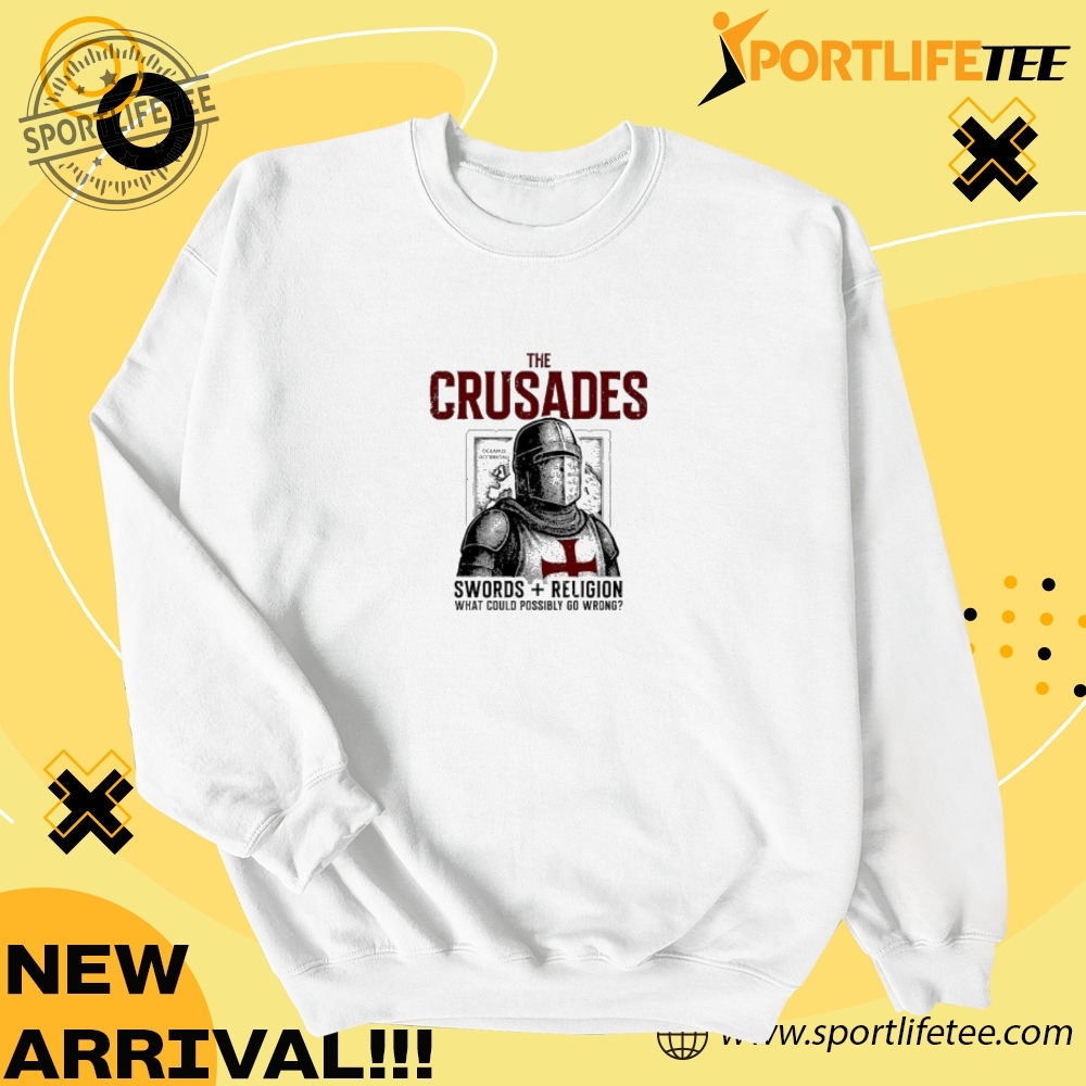 The Crusades Swords Religion Shirt 4 The Crusades swords religion Shirt