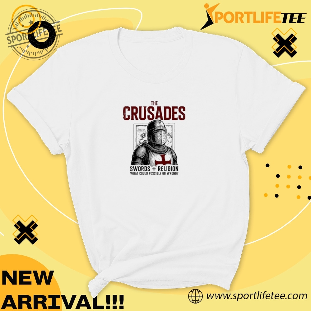 The Crusades Swords Religion Shirt 5 The Crusades swords religion Shirt