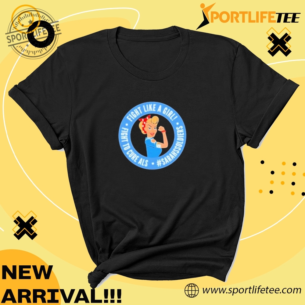 Official Sarah Nauser Sarah Soldiers Fight Like A Girl Shirt 5 Official Sarah Nauser Sarah Soldiers Fight Like A Girl Shirt